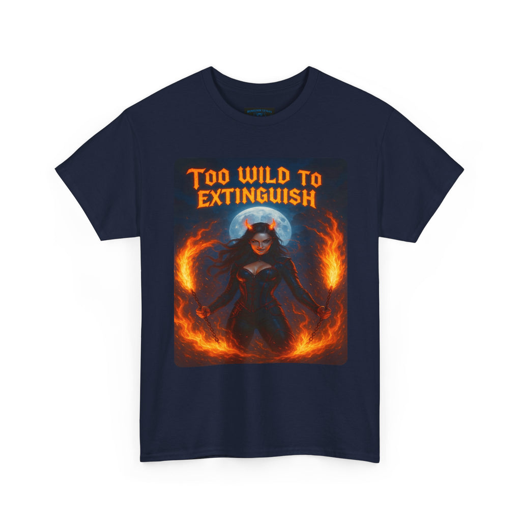 Too Wild to Extinguish Unisex Heavy Cotton Tee - Bold Graphic Tee for Everyday Wear, Unique Gift Idea, Casualwear, Pop Culture Apparel